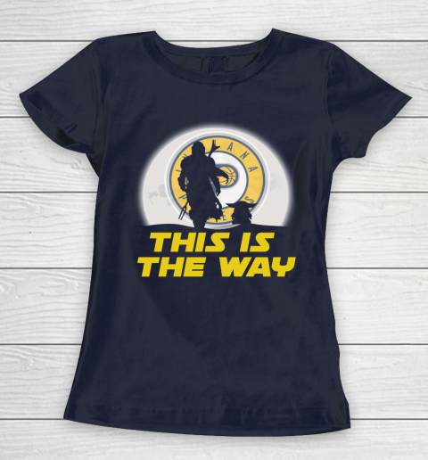 Indiana Pacers NBA Basketball Star Wars Yoda And Mandalorian This Is The Way Women's T-Shirt 2