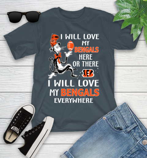 NFL Football Cincinnati Bengals I Will Love My Bengals Everywhere Dr Seuss Shirt Youth T-Shirt 9
