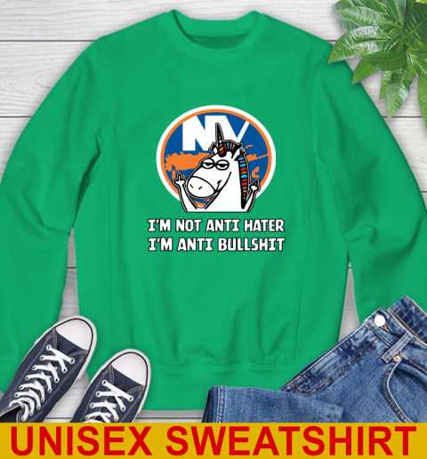 New York Islanders NHL Hockey Unicorn I'm Not Anti Hater I'm Anti Bullshit Sweatshirt 6