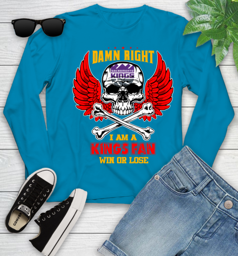 NBA Damn Right I Am A Sacramento Kings Win Or Lose Skull Basketball Sports Youth Long Sleeve 8