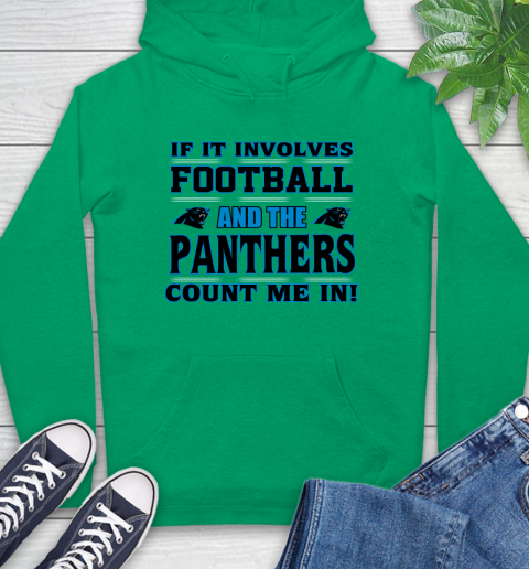 NFL If It Involves Football And The Carolina Panthers Count Me In Sports Hoodie 8