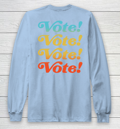 Dont Trip Vote Shirt - Harry Styles Vote (print in front and back) Long Sleeve T-Shirt 14