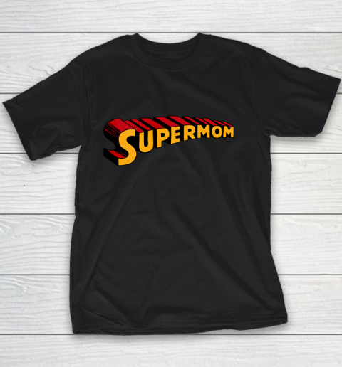 Super mom Superhero Mom for Super Mom Youth T-Shirt