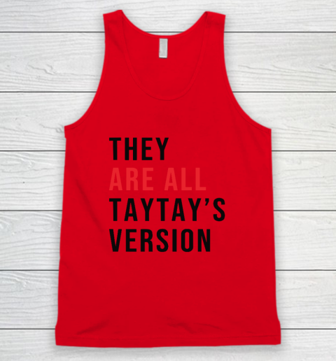 They Are All Taytay's Version Tank Top 3