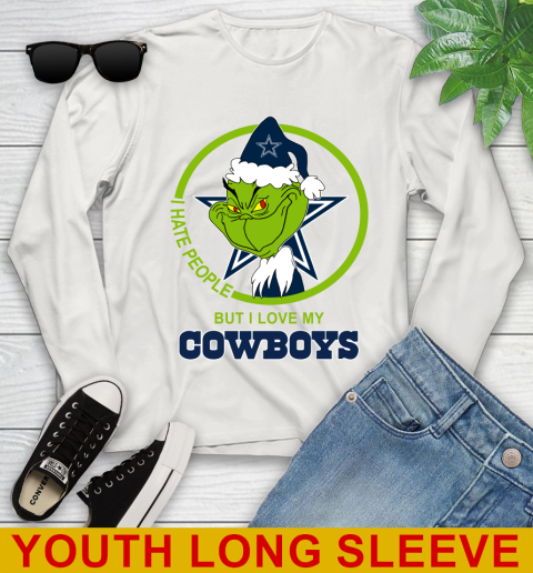 Dallas Cowboys NFL Christmas Grinch I Hate People But I Love My Favorite Football Team Youth Long Sleeve 12