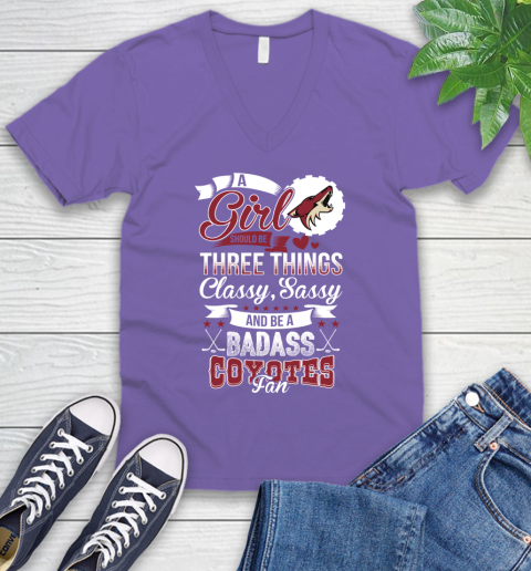 Arizona Coyotes NHL Hockey A Girl Should Be Three Things Classy Sassy And A Be Badass Fan V-Neck T-Shirt 8