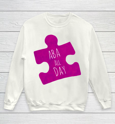 Autism Awareness T shirt ABA All Day Youth Sweatshirt