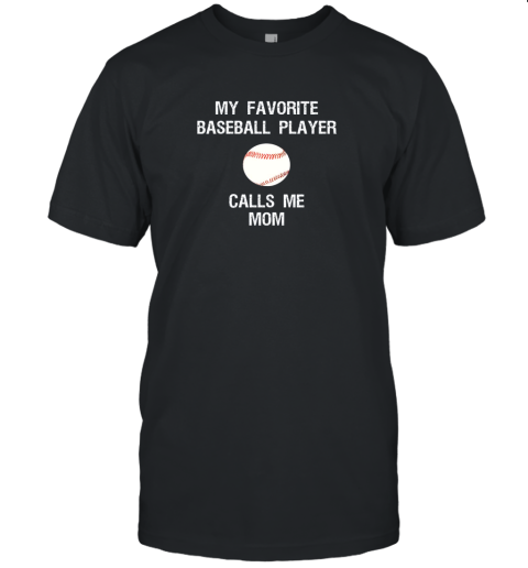 Baseball Mom Shirt  Funny Proud Baseball Mom Favorite Unisex Jersey Tee