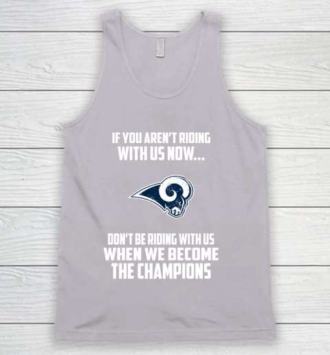 NFL Los Angeles Rams Football We Become The Champions Tank Top 3