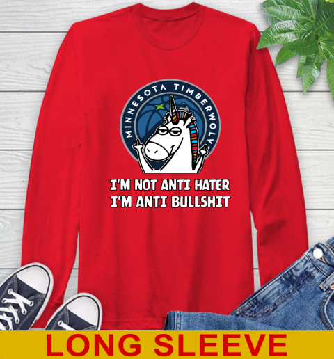 Minnesota Timberwolves NBA Basketball Unicorn I'm Not Anti Hater I'm Anti Bullshit Long Sleeve T-Shirt 10