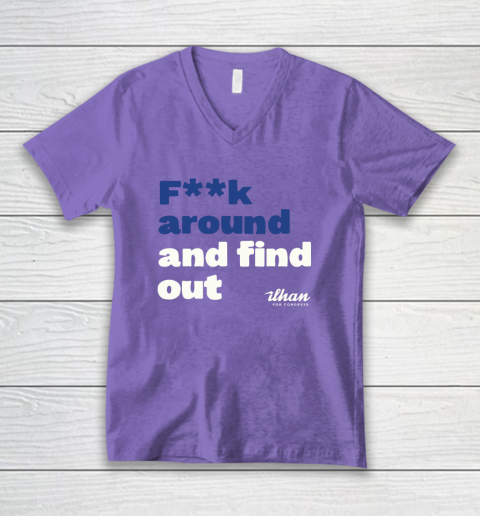 Ilhan Omar Shirt Fuck Around And Find Out V-Neck T-Shirt 8