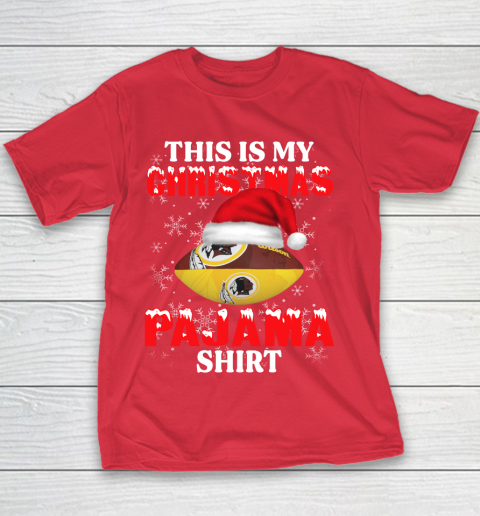 Washington Redskins This Is My Christmas Pajama Shirt NFL Youth T-Shirt 7