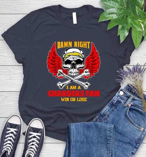 NFL Damn Right I Am A Los Angeles Chargers Win Or Lose Skull Football Sports Women's T-Shirt 14
