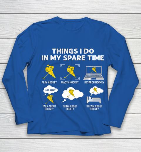Things I Do In My Spare Time Hockey Ice Hockey Player Gift Youth Long Sleeve 7