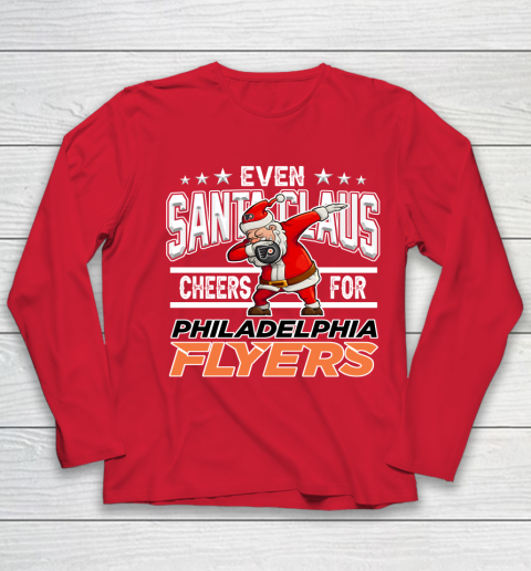 Philadelphia Flyers Even Santa Claus Cheers For Christmas NHL Youth Long Sleeve 8