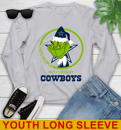 Dallas Cowboys NFL Christmas Grinch I Hate People But I Love My Favorite Football Team Youth Long Sleeve 6
