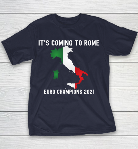 Italy, Euro champions, Italia soccer team, it's coming to Rome Youth T-Shirt 2