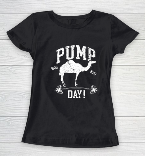 Funny Pump Day Hump Day Camel Weight Lifting Training Gym Women's T-Shirt