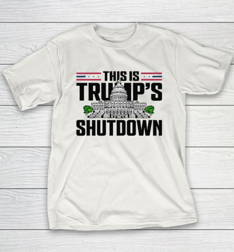This Is Trump's Shutdown Youth T-Shirt