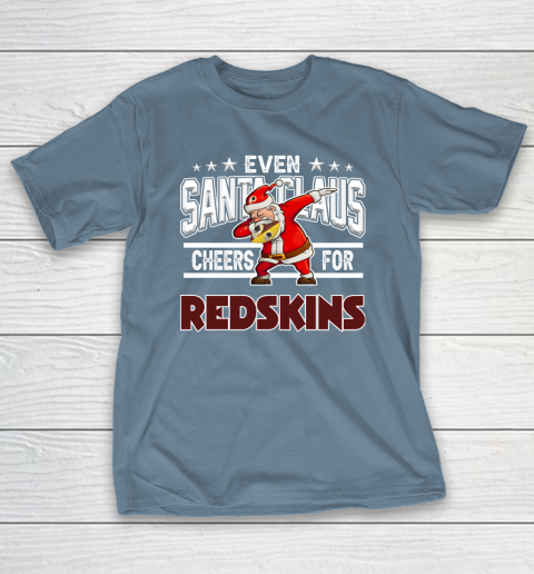 Washington Redskins Even Santa Claus Cheers For Christmas NFL T-Shirt 6