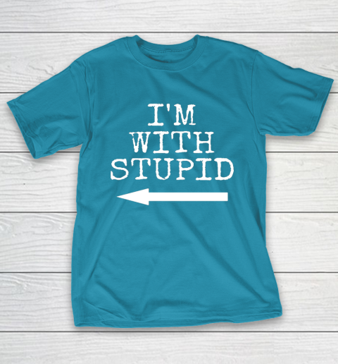 I M Stupid I M With Stupid Funny Couples Gift T Shirt Tee For Sports