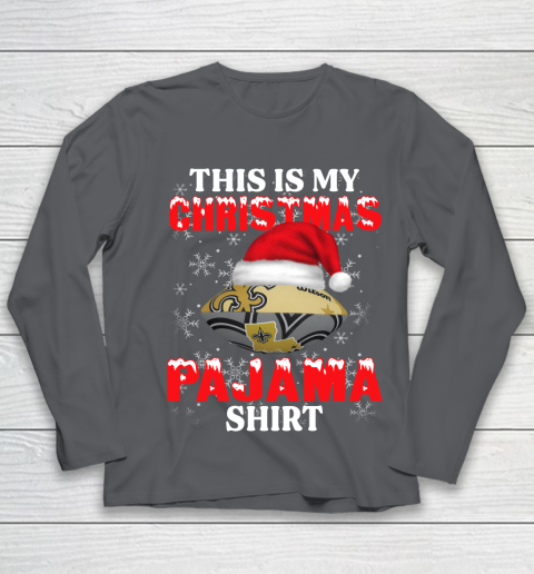 New Orleans Saints This Is My Christmas Pajama Shirt NFL Youth Long Sleeve 6