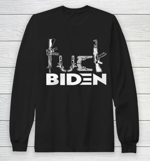 Fuck Biden Gun Control Long Sleeve T-Shirt