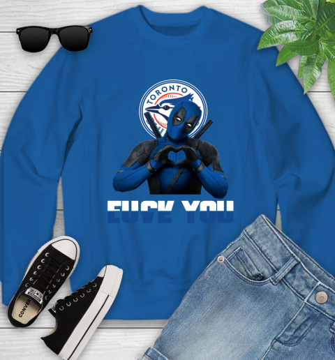 MLB Toronto Blue Jays Deadpool Love You Fuck You Baseball Sports Youth Sweatshirt 7