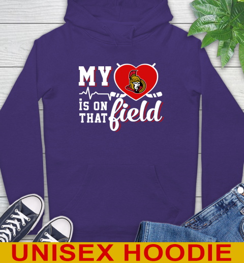 NHL My Heart Is On That Field Hockey Sports Ottawa Senators Hoodie 5