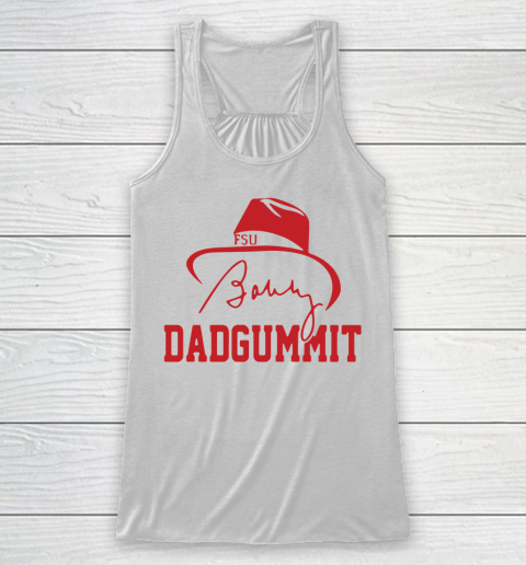 Bobby Bowden Shirt Dadgummit Signature Racerback Tank