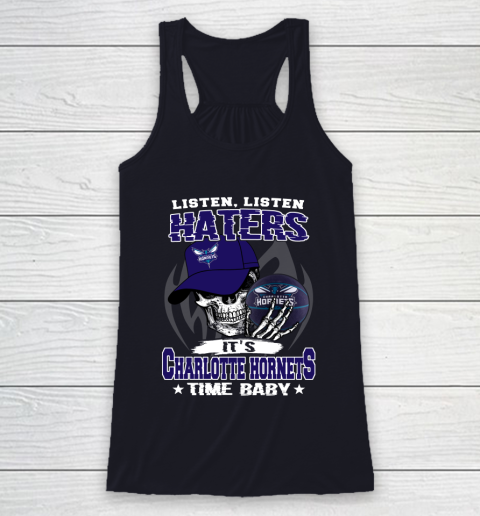 Listen Haters It is HORNETS Time Baby NBA Racerback Tank 7