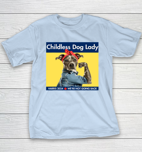 Childless Dog Lady Is Voting Kamala Election Usa 2024 Youth T-Shirt 5