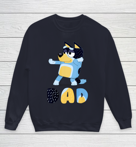 Bluey Dad for Daddy's on Father's Day Bandit Funny Gift Youth Sweatshirt 2