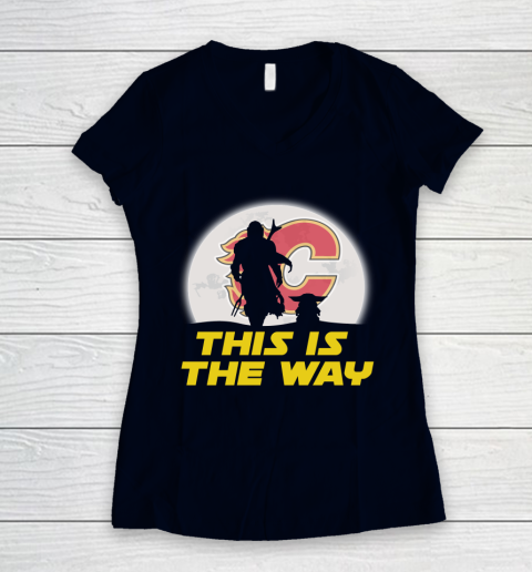 Calgary Flames NHL Ice Hockey Star Wars Yoda And Mandalorian This Is The Way Women's V-Neck T-Shirt 2