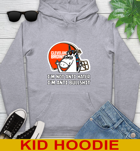 Cleveland Browns NFL Football Unicorn I'm Not Anti Hater I'm Anti Bullshit Youth Hoodie 6