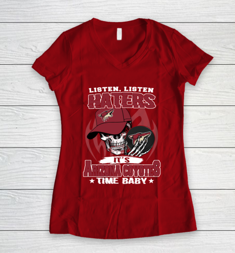 Listen Haters It is COYOTES Time Baby NHL Women's V-Neck T-Shirt 8