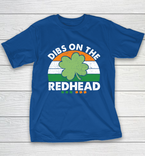 Dibs On The Redhead Funny St Patricks Day Drinking Youth T-Shirt 6