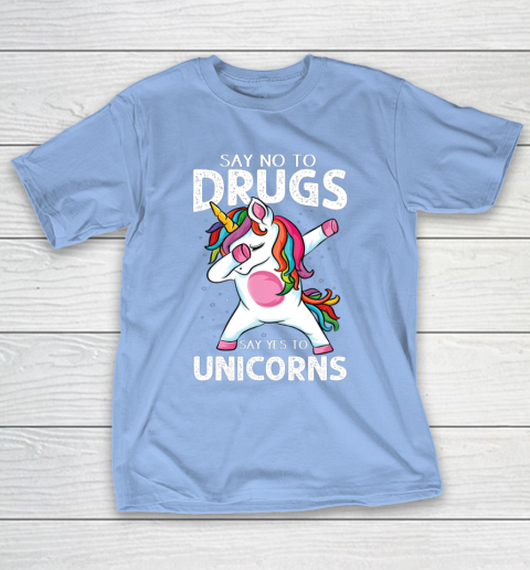 Say No To Drugs Say Yes To Unicorn Anti drug Red Ribbon Week T-Shirt 20