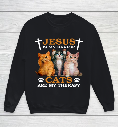 Jesus is My Savior Cat are My Therapy Christians Cat Lover Youth Sweatshirt