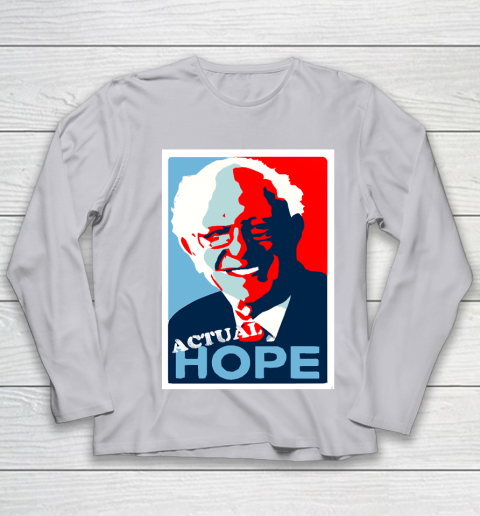 Bernie Sanders Actual Hope T Shirt 118