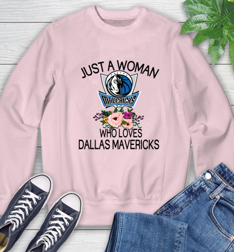 NBA Just A Woman Who Loves Dallas Mavericks Basketball Sports Sweatshirt 6