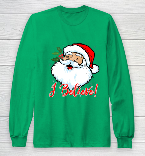 I Believe In Santa Claus T Shirt Funny Christmas Holiday Long Sleeve T-Shirt 4