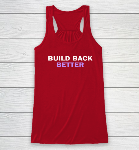 Build Back Better Racerback Tank 3