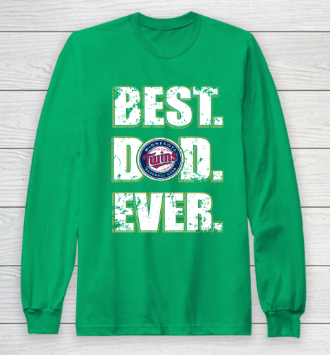 MLB Minnesota Twins Baseball Best Dad Ever Family Shirt Long Sleeve T-Shirt 4