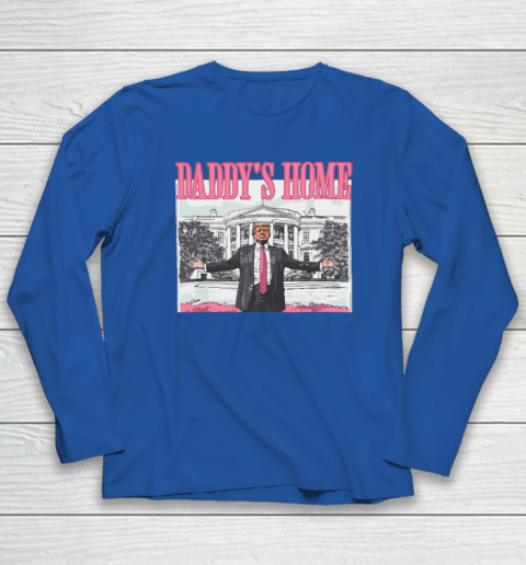 Funny Trump Pink Daddys Home Trump 2024 Long Sleeve T-Shirt 5