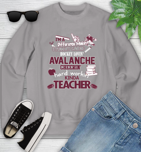 Colorado Avalanche NHL I'm A Difference Making Student Caring Hockey Loving Kinda Teacher Youth Sweatshirt 3