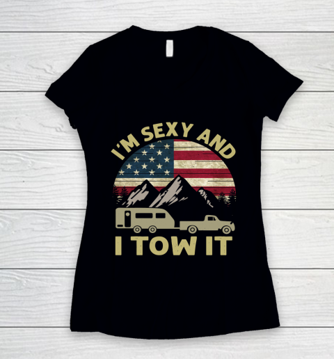 4th Of July I'm Sexy And I Tow It American Flag Women's V-Neck T-Shirt