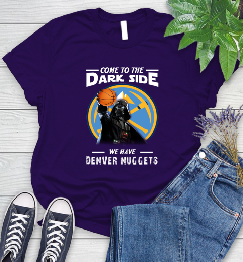 NBA Come To The Dark Side We Have Denver Nuggets Star Wars Darth Vader Basketball Women's T-Shirt 4