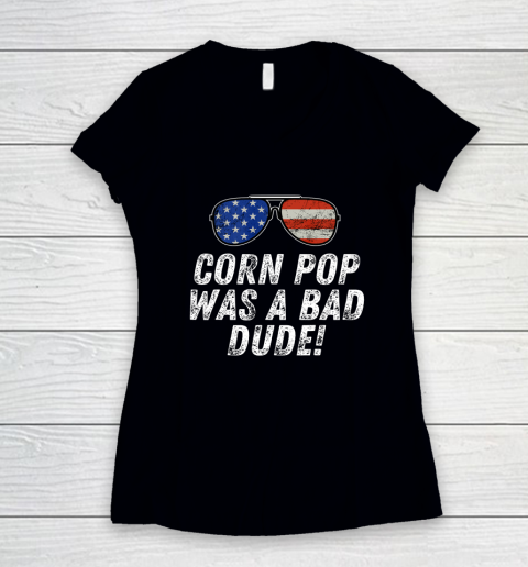 Joe Biden Corn Pop Was A Bad Dude Women's V-Neck T-Shirt