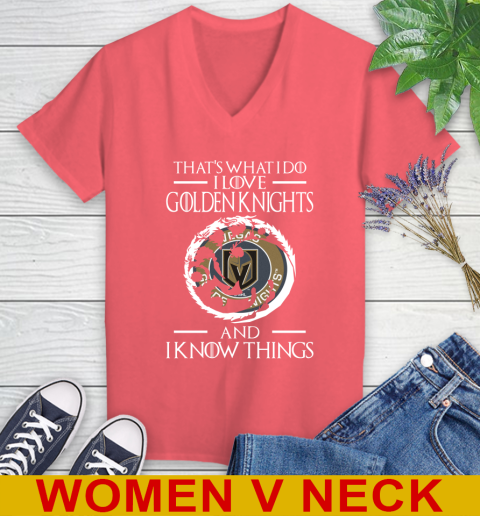 Vegas Golden Knights NHL Hockey That's What I Do I Love My Team And I Know Things Game Of Thrones 78